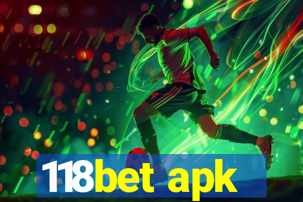 118bet apk
